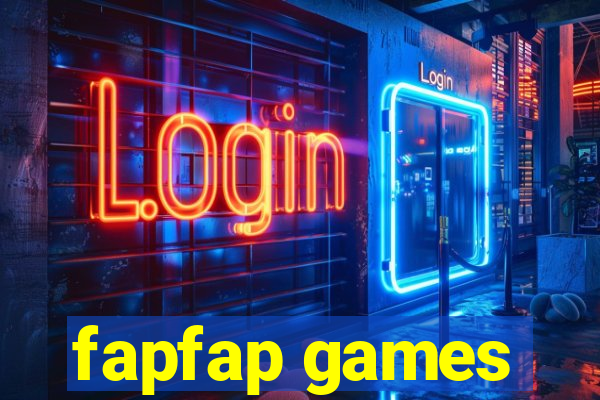 fapfap games